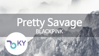 Pretty Savage - BLACKPINK (KY.22231) [KY 금영노래방] / KY Karaoke Resimi