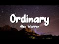 Alex Warren - Ordinary (Lyrics)