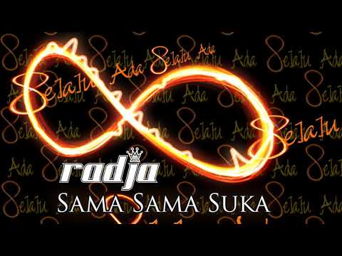 Radja - Sama Sama Suka (Official Audio)