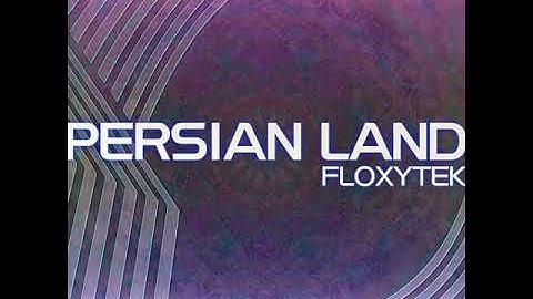 【DDR A3】PERSIAN LAND / FLOXYTEK