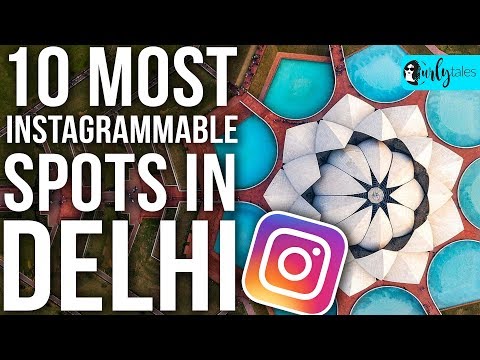 10 Most  Instagrammable Spots In Delhi | Curly Tales