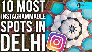 10 Most  Instagrammable Spots In Delhi | Curly Tales