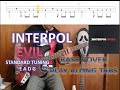 Interpol  evil bass cover  play along tabs