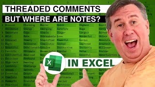 Excel The Difference Between Threaded Comments And Legacy Notes - Episode 2242