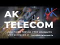 AK TELECOM II SERVICE CENTER #fiber #ftth #splicingmachine #olt #otdr #ONU #ont #WIFI #wifirouter