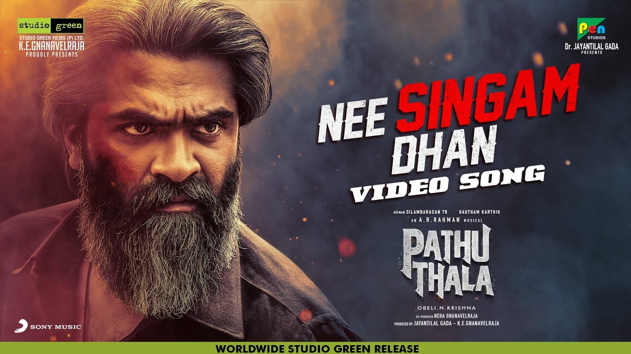 Pathu Thala   Nee Singam Dhan Video  Silambarasan TR  A R Rahman  Gautham Karthik