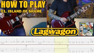 Island Of Shame - LAGWAGON (01. Trashed) - Guitar Playthrough With Downloadable Tab