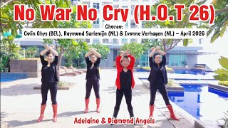 No War No Cry (H.O.T 26) - Line Dance 