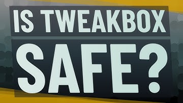 Is Tweakbox safe?