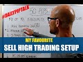 MY Favourite 50 PIP SELL HIGH LONDON FOREX TRADING SETUP