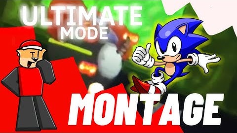 SRB2 2.2 Ultimate Mode as Sonic Montage