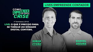 [Live] O que é preciso para se tornar um Nômade Digital Contábil. T4-E2