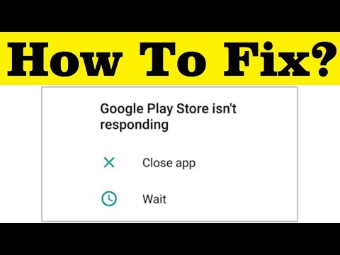 How To Fix Google Playstore Isn't Responding Error In Android Mobile