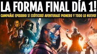 La Forma Final (FINAL) - Campaña, Episodio 1 (Ecos), Exóticos, Aventuras y Todo lo Nuevo! Destiny 2