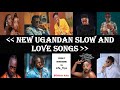 Ugandan new slow love songs nonstop mix 2022  selecta kabs  liamvoiceanknownvictorruz  and more