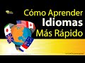 🔑 El SECRETO Del APRENDIZAJE ACELERADO De Idiomas. (▶ 5 FÓRMULAS aplicables en 10 Min.)