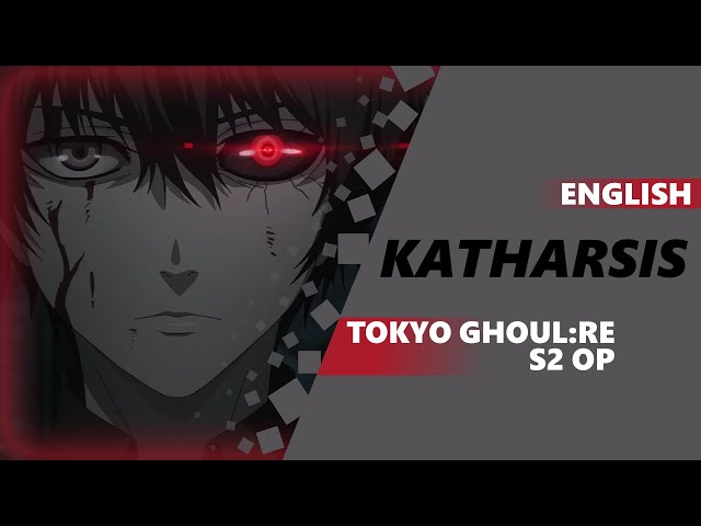 TOKYO GHOUL:re Abertura 2 Completa em Português - Katharsis (PT BR