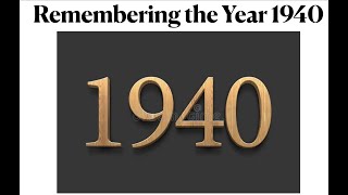 Download Lagu Remembering the Year 1940 MP3 Download Lagu Remembering the Year 1940 MP3