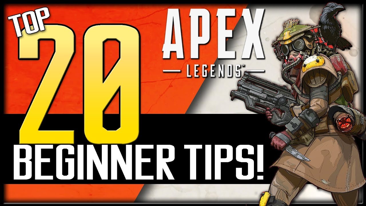 Top 20 Apex Legends Beginner Tips! How to Improve & Win More Games