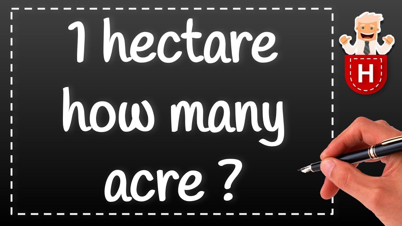 How Many Acres Is 1.4 Hectares