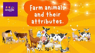Farm animals and their attributes.