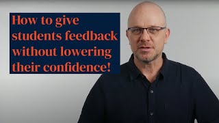 3 golden rules for effective feedback | Teaching English with Oxford