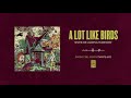 A Lot Like Birds "Myth Of Lasting Sympathy"