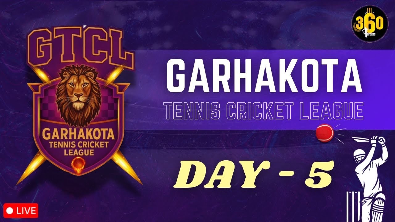 GTCL - SEASON 1| DAY 5  | GARHAKOTA