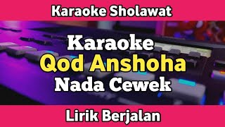 Karaoke - Qod Anshoha Nada Cewek Lirik | Karaoke Sholawat
