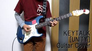 Video thumbnail of "KEYTALK - UNITY(tkm3 guitar cover)"