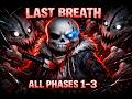 #undertale  Last Breath – All Phases 1–3 Showcase (Full Fight, No Mercy)💀