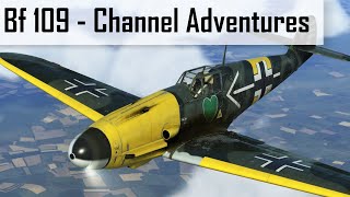 Bf 109 Channel Adventures in &#39;42 - IL-2: Battle of Normandy