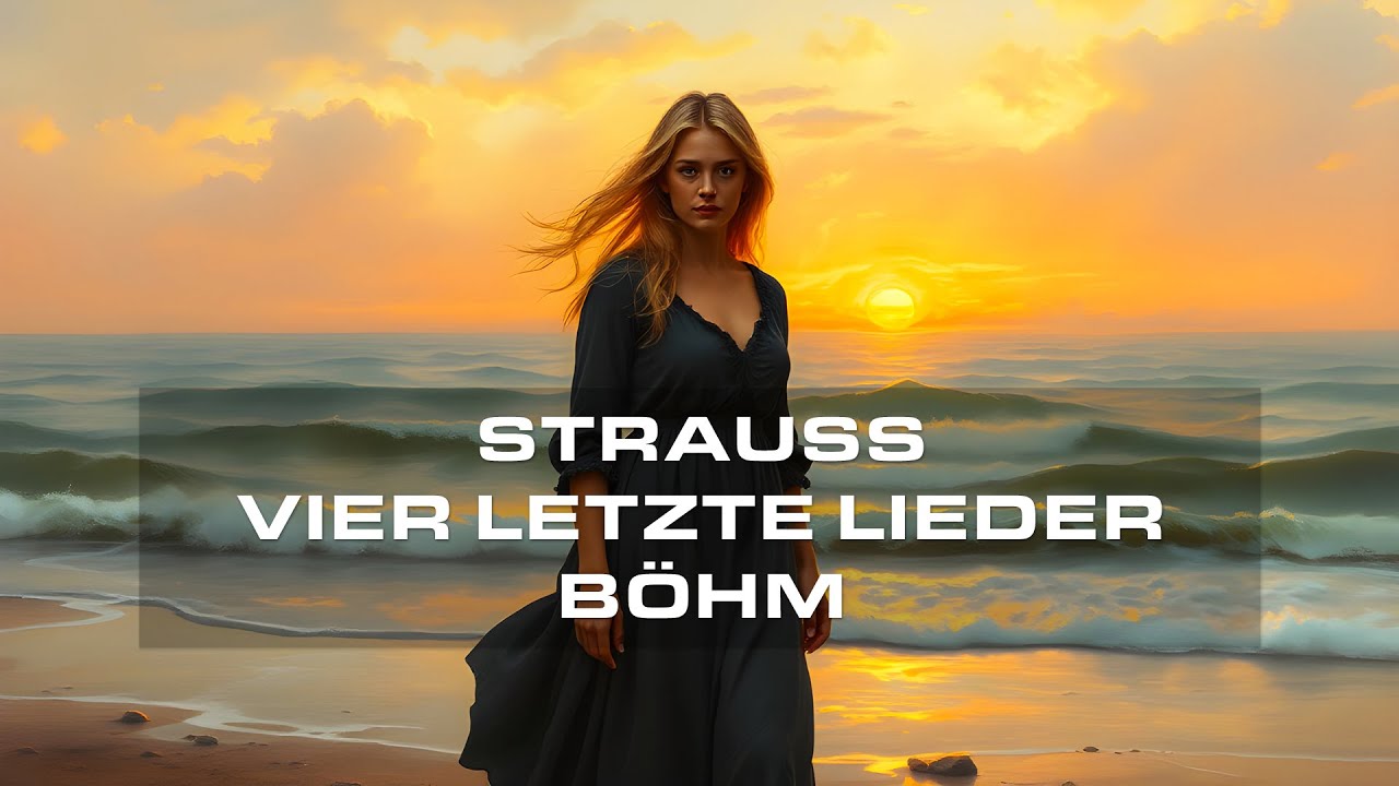 Richard Strauss: "Vier letzte Lieder | 4. Im Abendrot" (1953) {Lisa Della Casa/Karl Böhm}