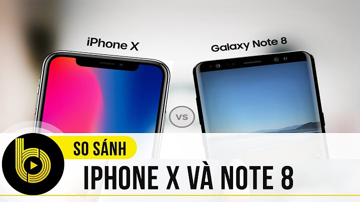 So sánh ipx và note 8 năm 2024