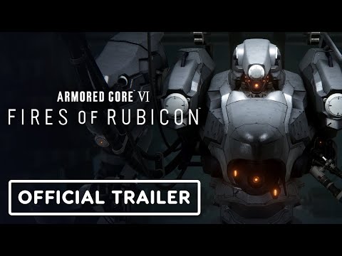 Armored Core 6: Fires of Rubicon - Official Launch Trailer
