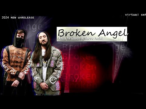 Alan Walker Steve Aoki Broken Angel New 2024 Unreleased Virtual Set
