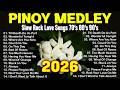 Pinoy Medley 2026 Nonstop Slow Rock 70s 80s 90s Greatest Hits OPM Love Songs Collection 