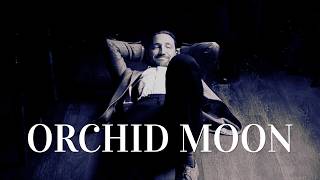 ORCHID MOON | Full Movie | Drama Thriller