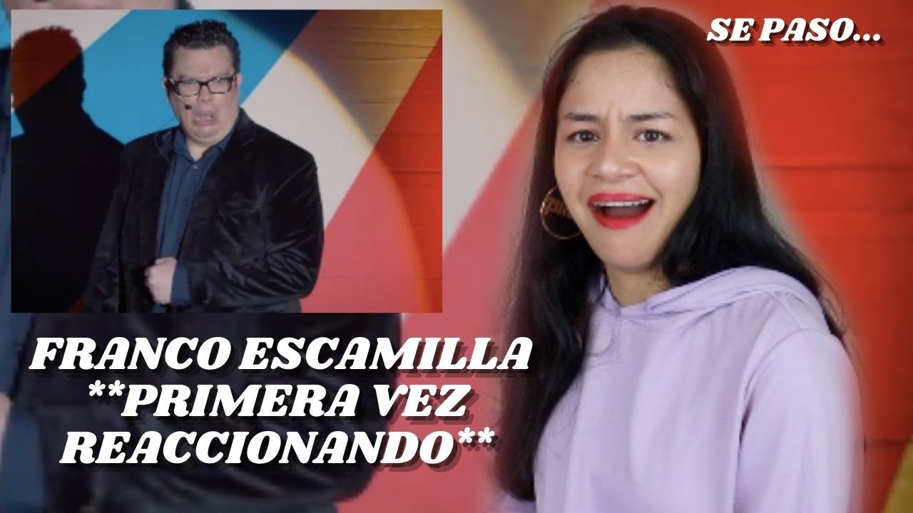REACCIONO a FRANCO ESCAMILLA - Aprende a disimular por PRIMERA VEZ
