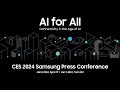 Ces 2024 samsung press conference live stream