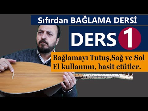 SIFIRDAN BAĞLAMA DERSİ 1 (ÖNEMLİ TEMEL BİLGİLER)