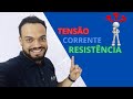 Tenso corrente e resistncia eltrica conceito caractersticas e funo das grandezas eltrica