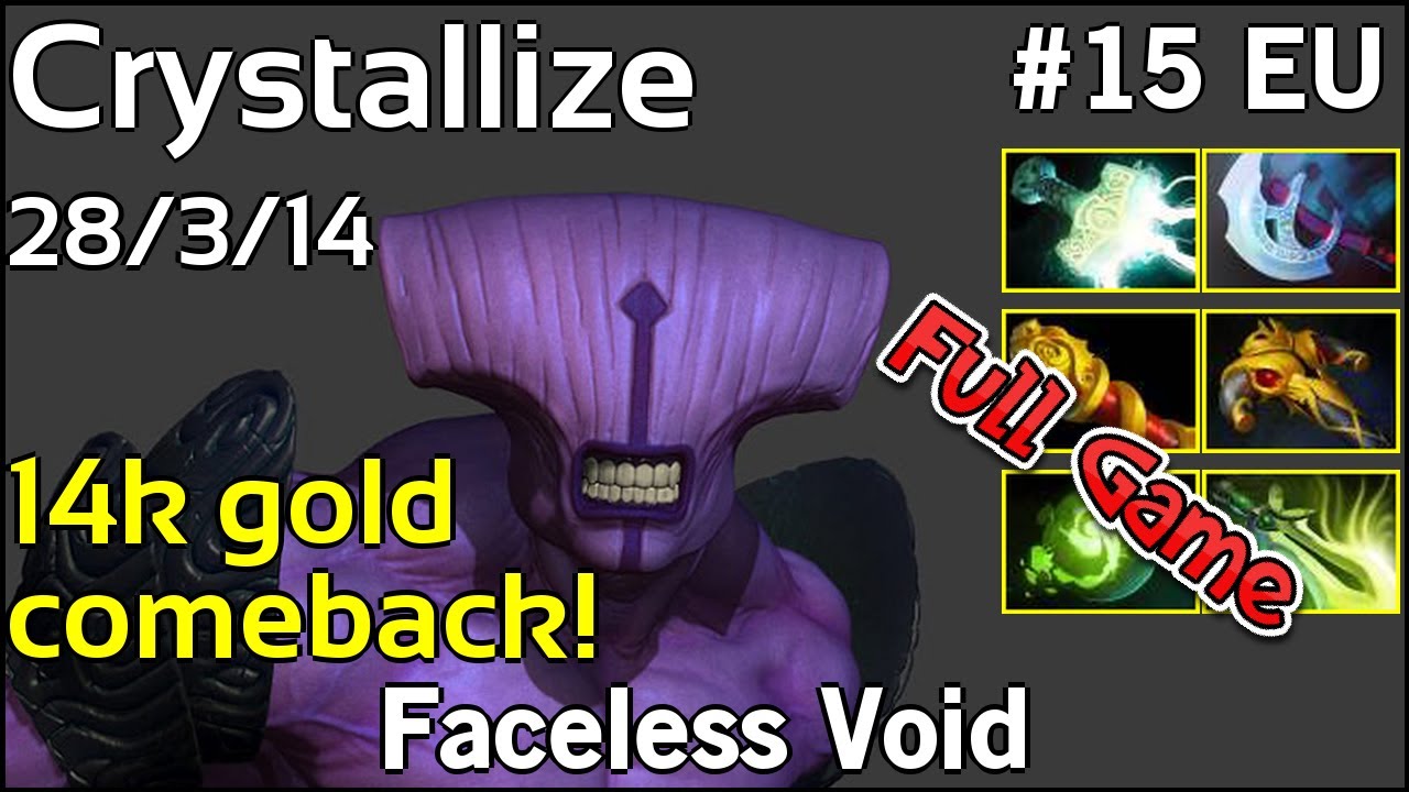 Crystallize  Faceless Void - Dota 2 Full Game 7.18