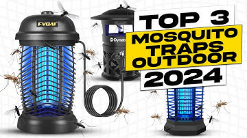 Top 3 BEST Mosquito Trap Outdoor