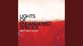 Watch Matthew Good Extraordinary Fades video