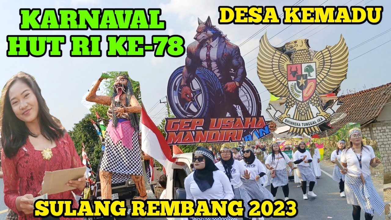 KARNAVAL HUT RI KE-78 ||  Karnaval desa kemadu sulang rembang 2023