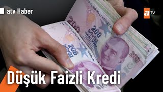 Düşük Faizli Uzun Vadeli Kredi - Atv Ana Haber 19 Mart 2023 