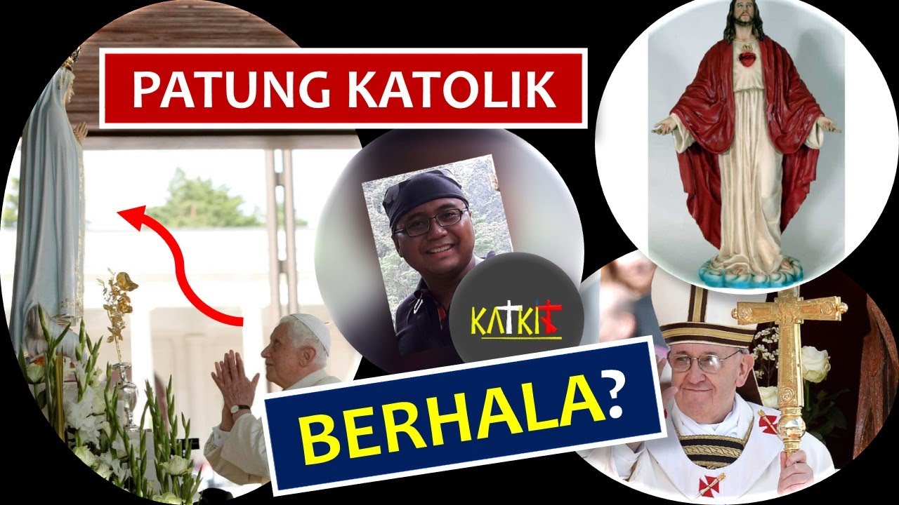 Patung Katolik Bukan Berhala [14]