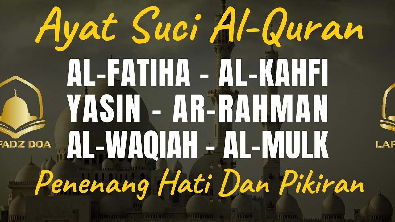 Alquran Dengan Suara Yang Sangat Indah | Alfatiha, alkahfi, yasin, alwaqia, arrahman, almulk