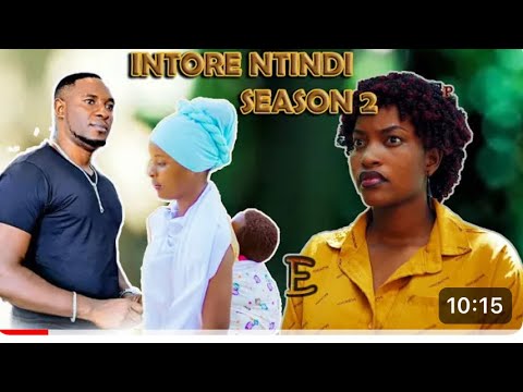 INTORE NTINDI SEASON 2 PART 1/new Film